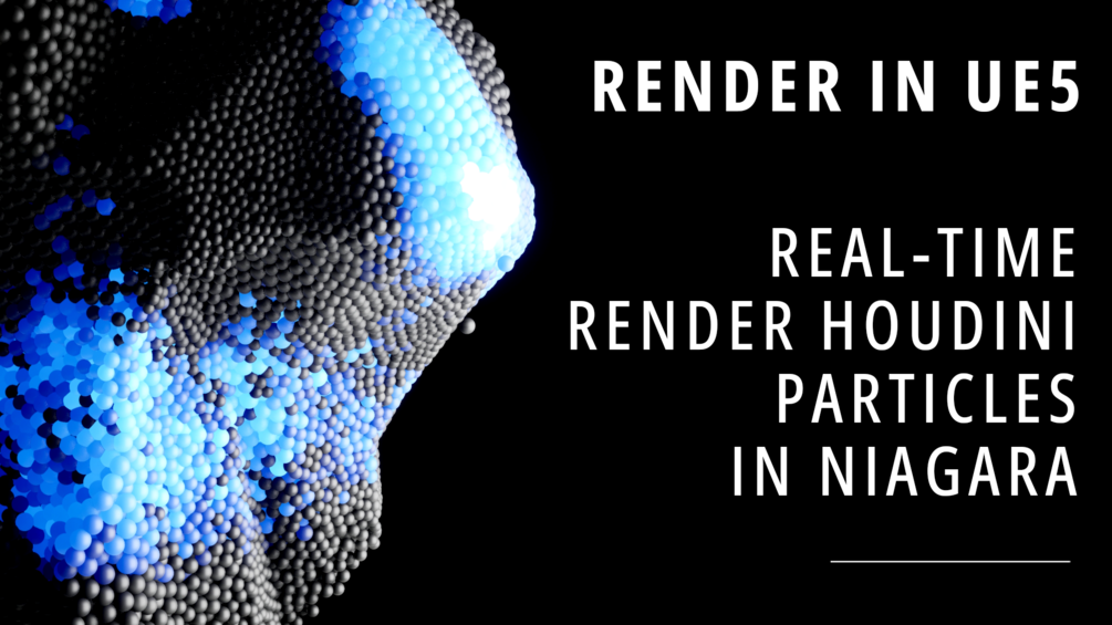 Render houdini particle sims in ue5 project files