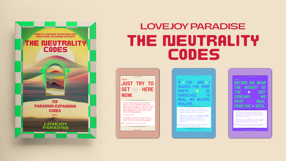 The Neutrality Codes by Lovejoy Paradise