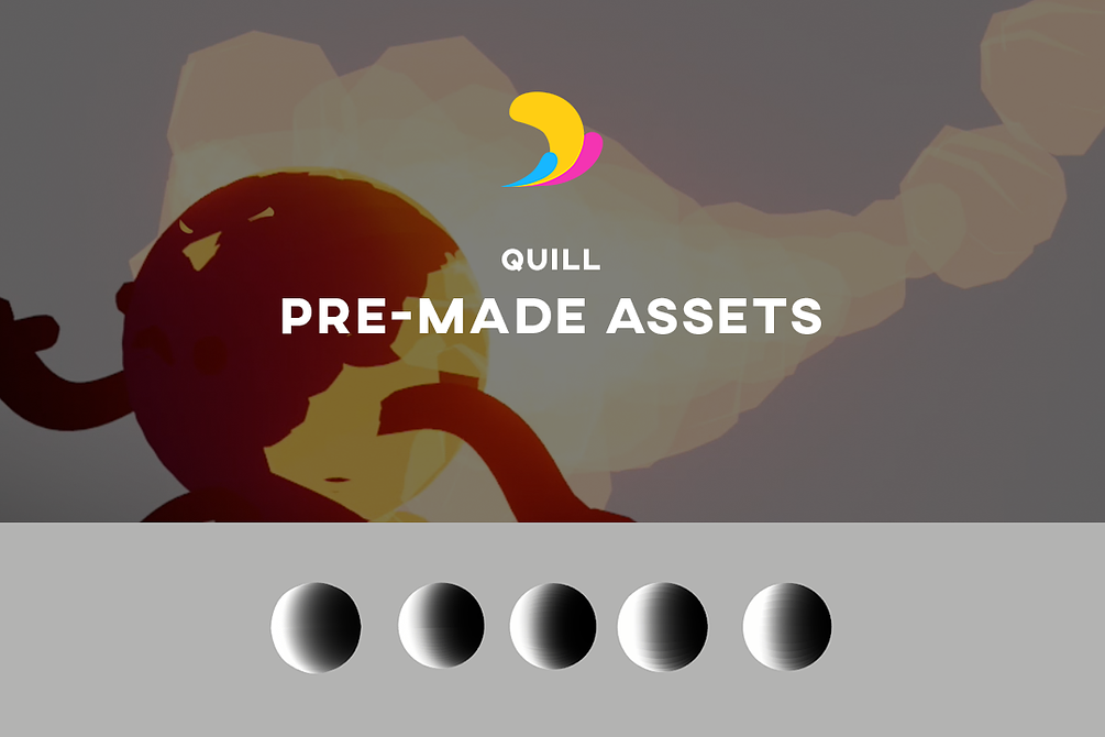 Quill VR Premade Assets