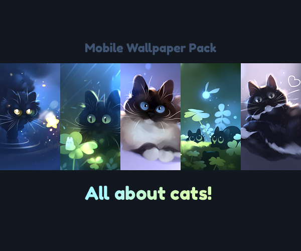 Mobile Wallpaper Pack - All about cats!