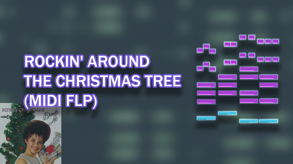 Rockin Around The Christmas Tree (MIDI FLP)