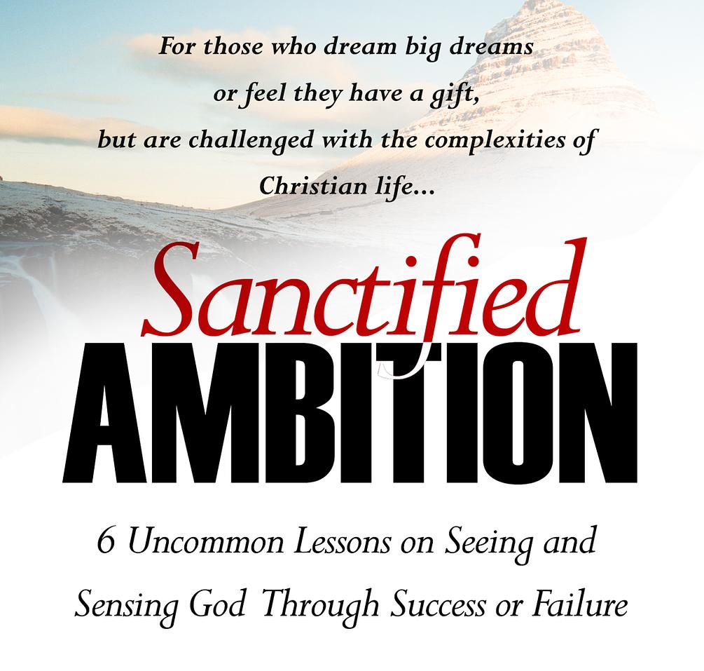 Sanctified Ambition (Book)