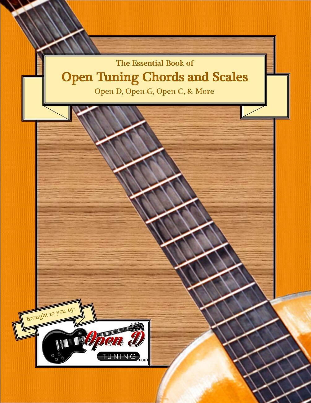 The Essential Book Of Open Tuning Chords And Scales