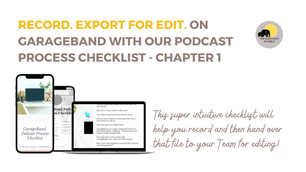 GarageBand Podcast Process Checklist