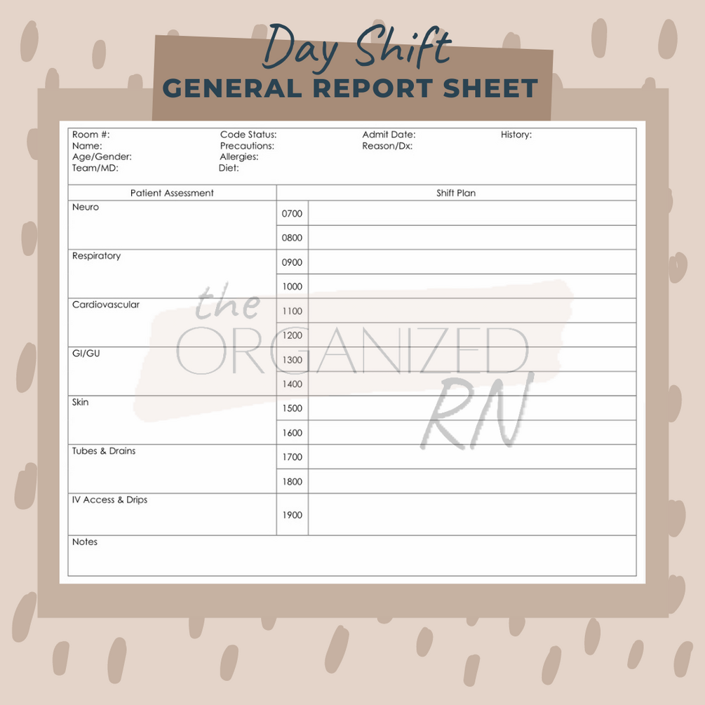 DAY SHIFT Nurse Report Sheet