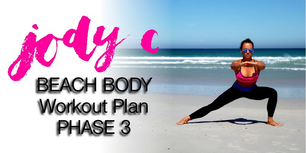BEACH BODY Workout Plan PHASE 3