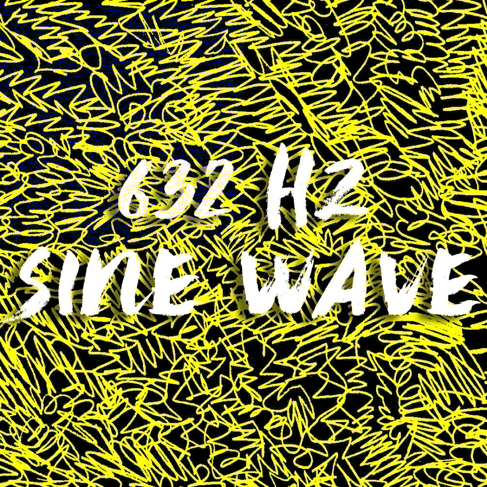 632 HZ Sine Wave Harmony for SLEEPING!