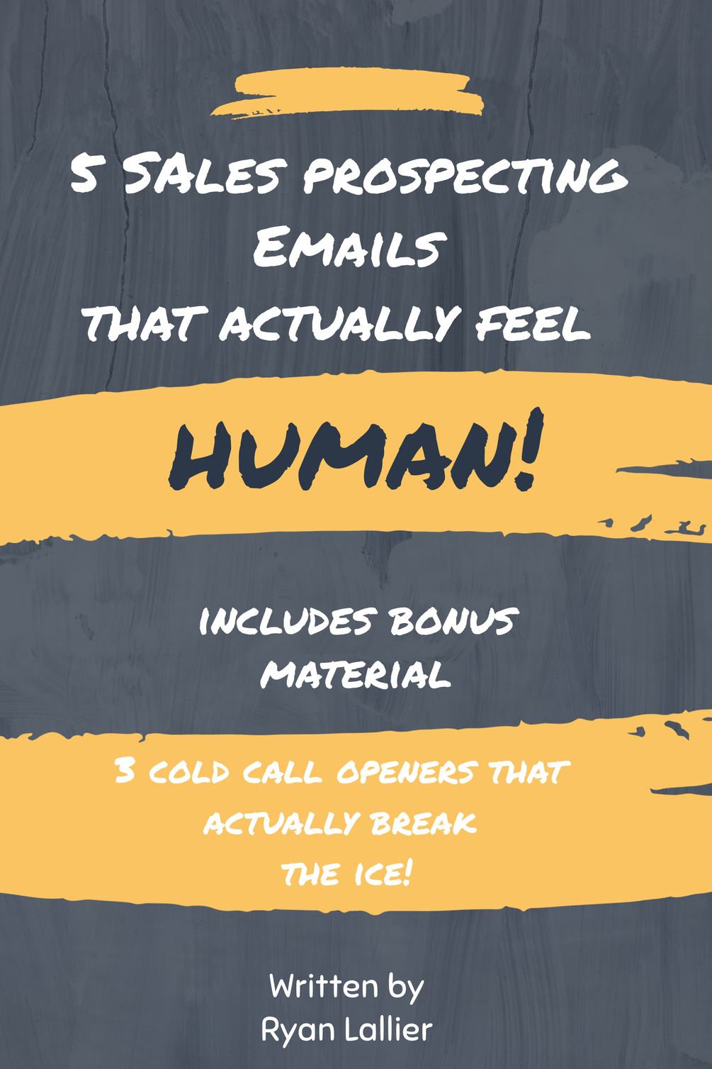 5 Sales Prospecting Emails That Actually Feel Human with Bonus Material