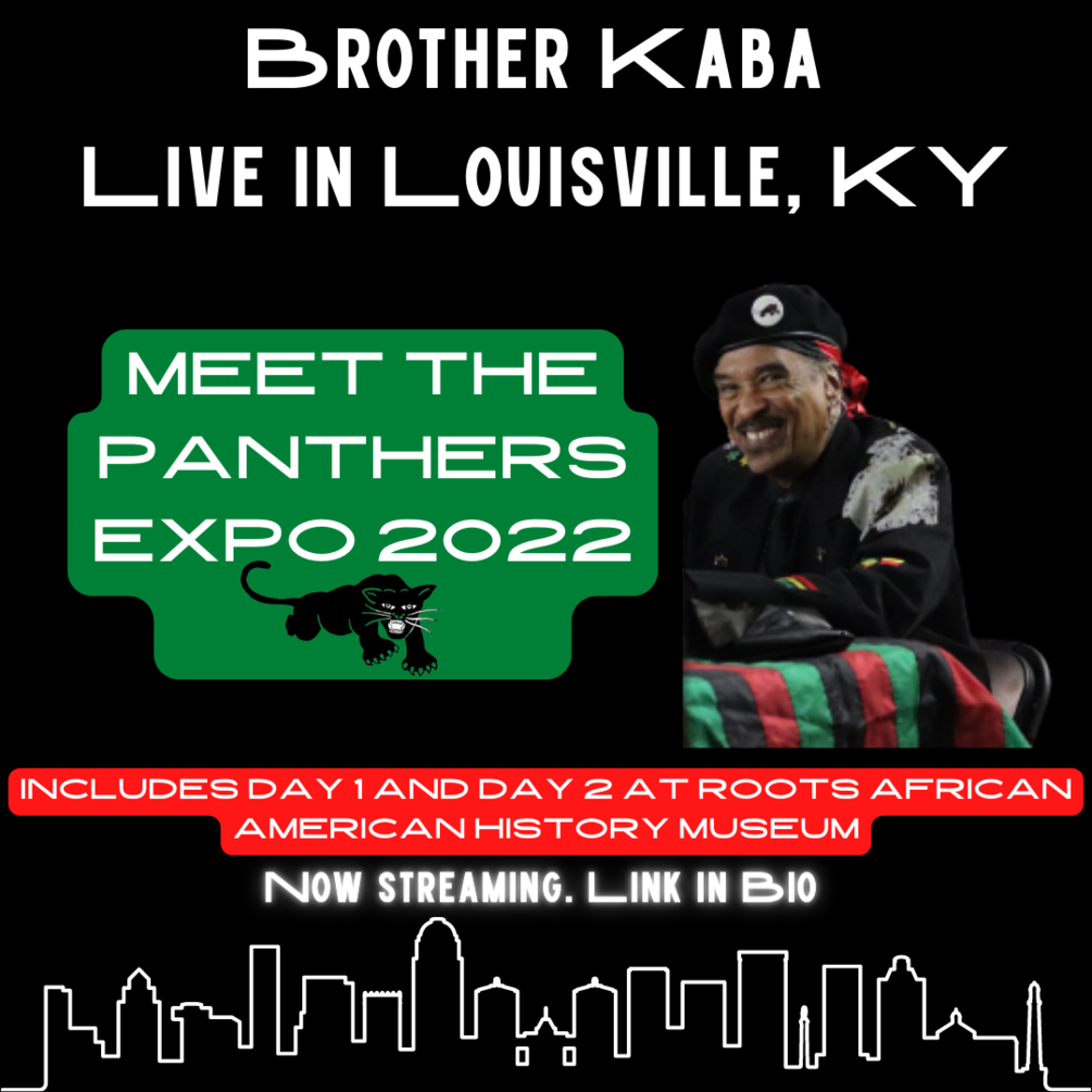 (Stream) Louisville, KY Black Panthers Expo 2022