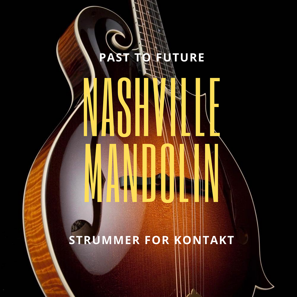 NASHVILLE MANDOLIN STRUMMER FOR KONTAKT!
