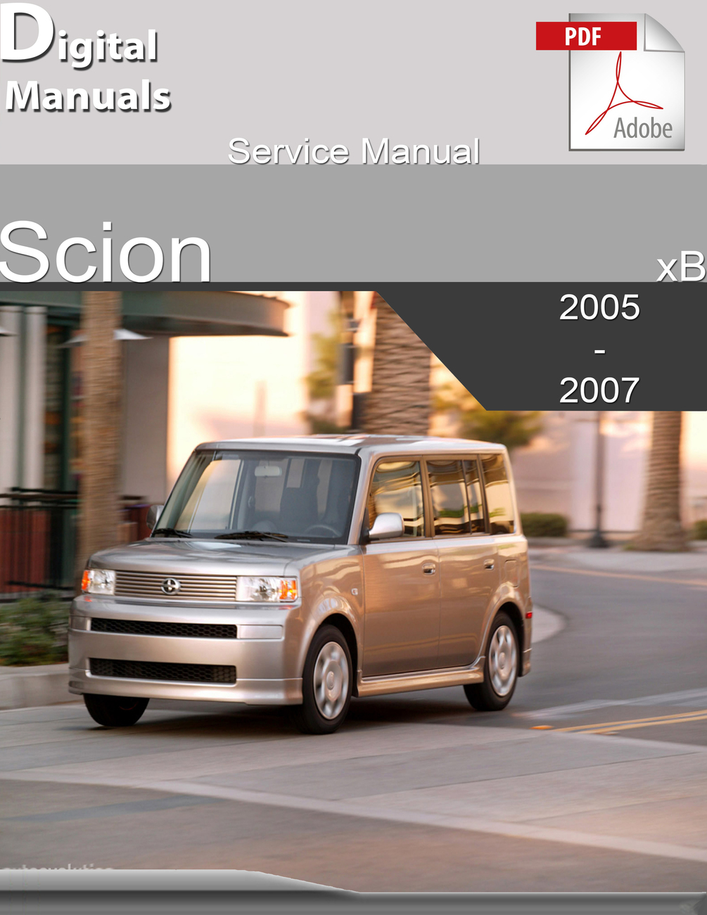SCION xB Repair Manual 20052007