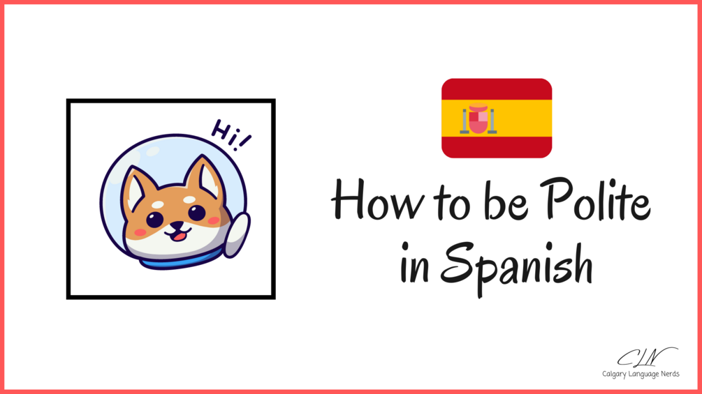 Worksheet Being Polite in Spanish