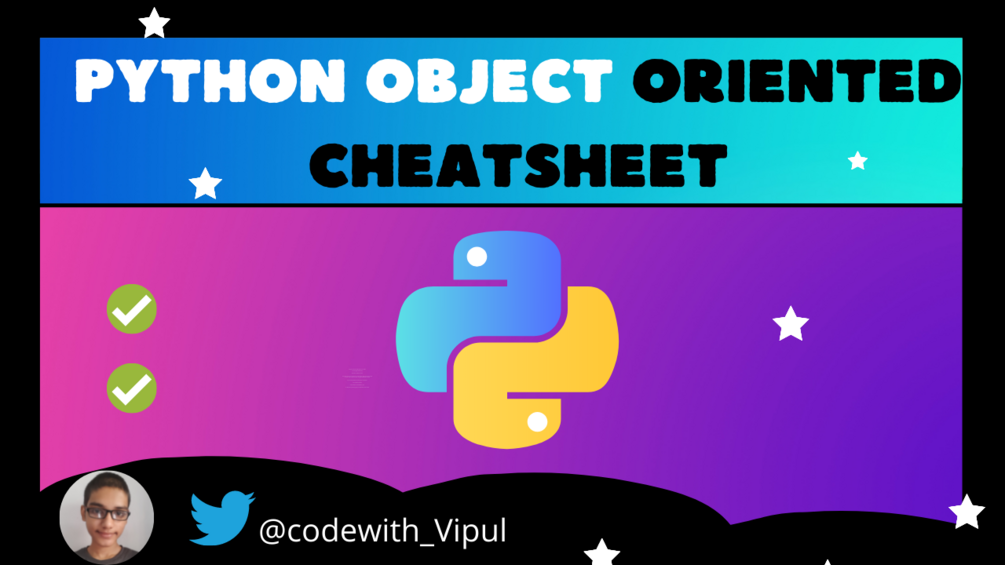 The Python OOP Cheat sheet you deserve Now!