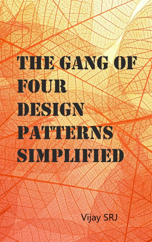 the-gang-of-four-design-patterns-simplified