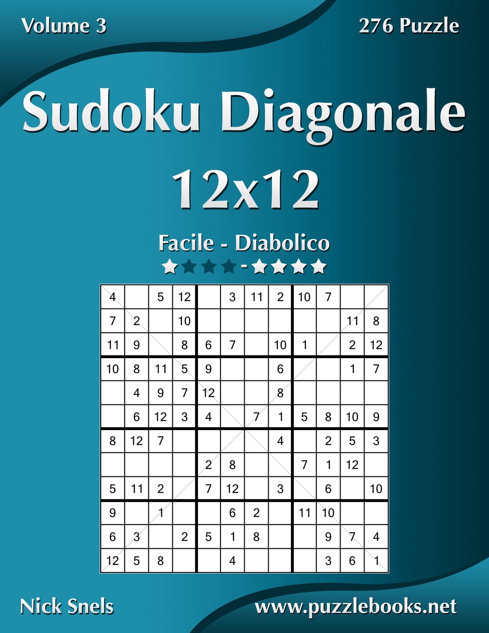 Sudoku Diagonale 12x12 Da Facile A Diabolico Volume 3 276 Puzzle