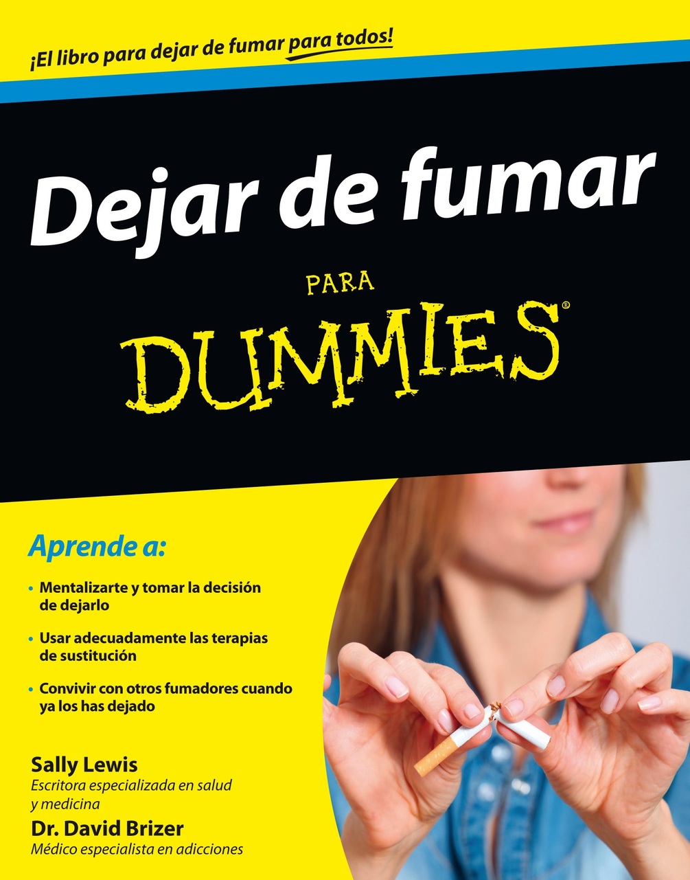 Dejar de fumar para Dummies David Brizer