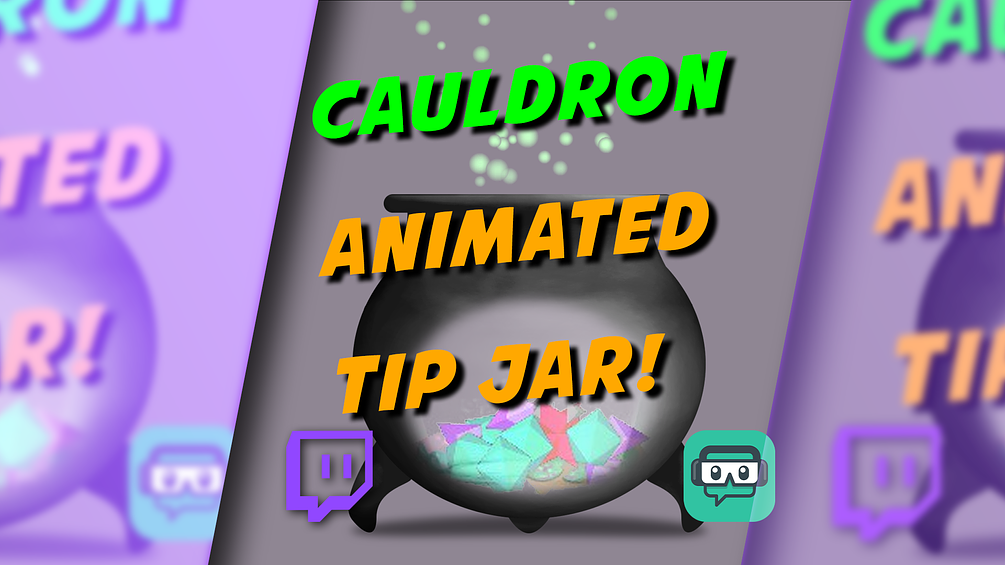 CAULDRON Animated Tip Jar (for Twitch, Mixer, Streamlabs Obs, OBS Studio, etc...)