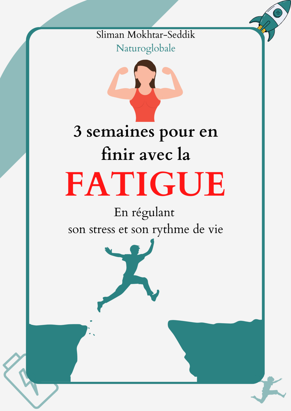 Fatigue 3 semaines pour en finir
