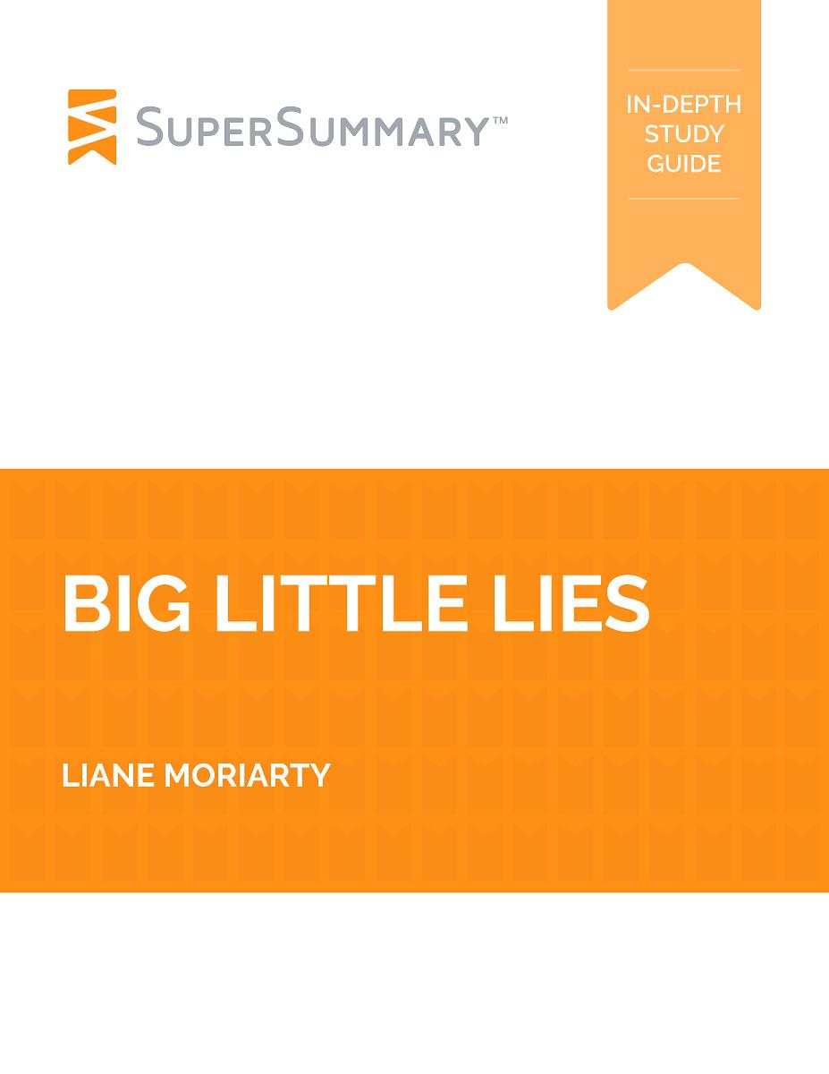 Big Little Lies SuperSummary Study Guide