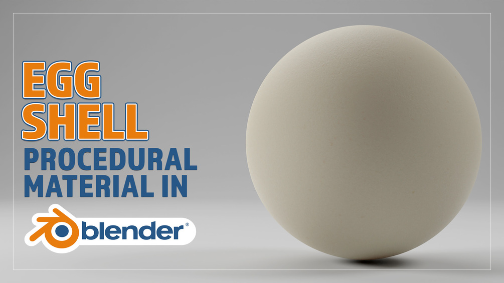 Egg Shell Procedural Material for Blender