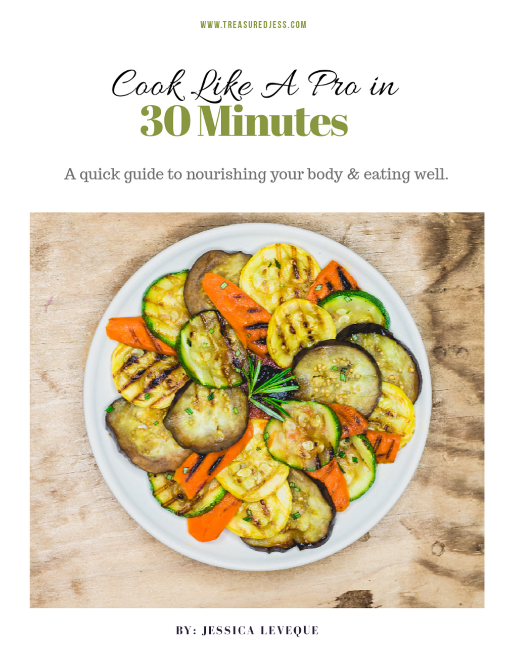 Cook Like A Pro in 30 minutes