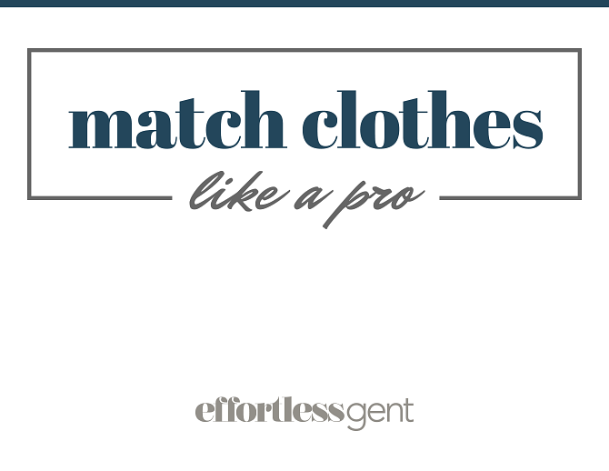Match Clothes Like A Pro