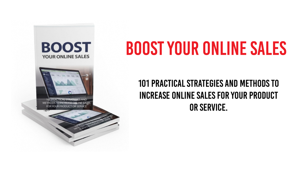 Boost Your Online Sales 101 practical strategies and methods to