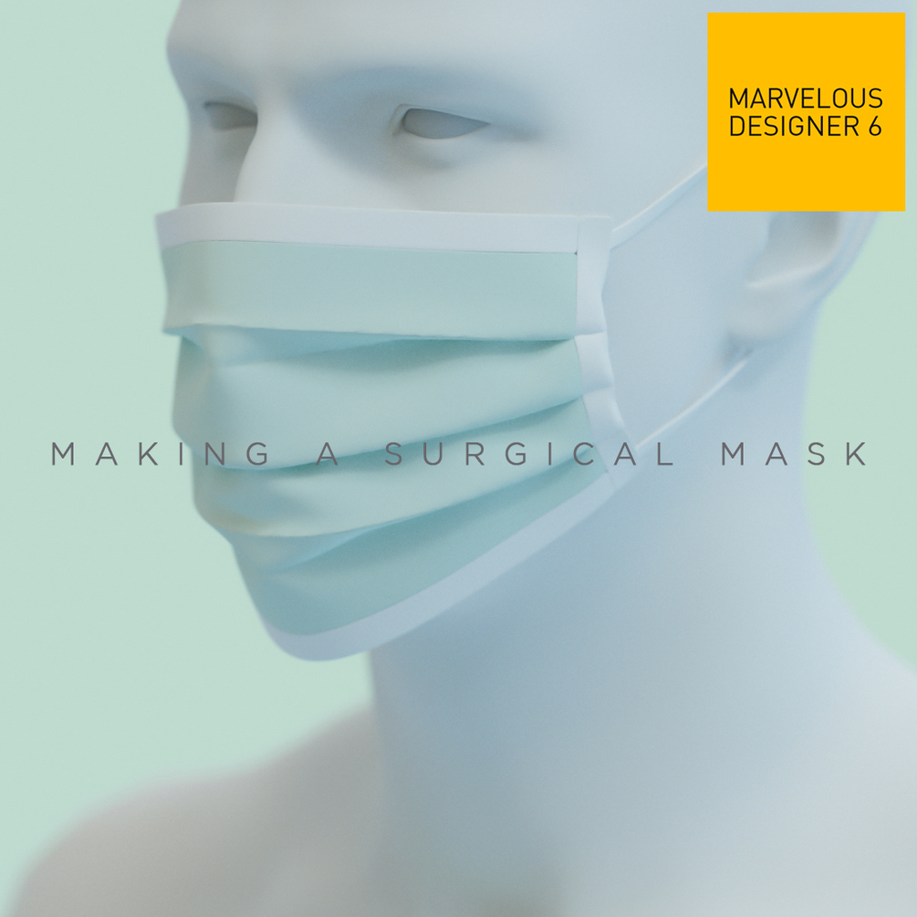 Making a Surgical Mask in Marvelous Designer 6.5