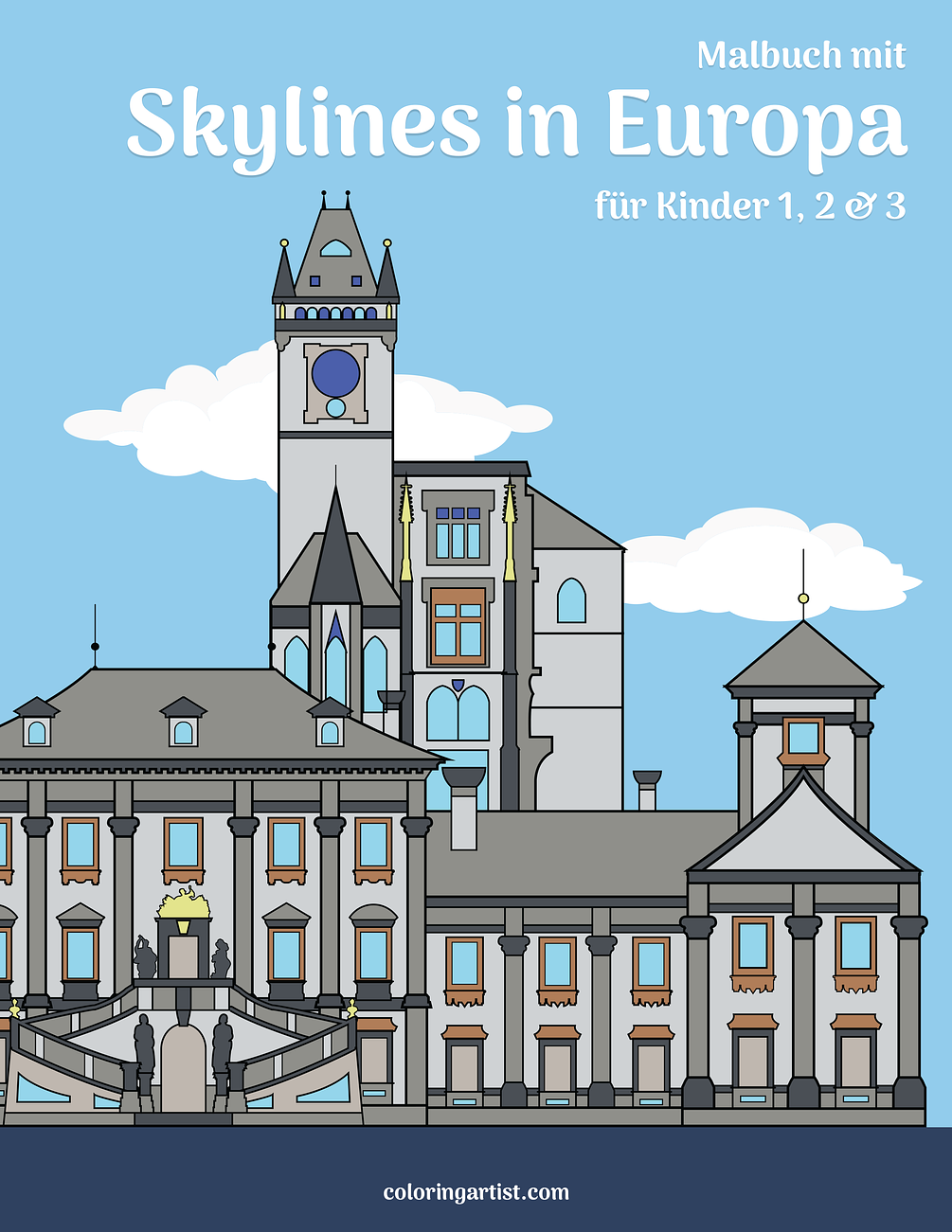 Malbuch mit Skylines in Europa für Kinder 1, 2 &amp; 3