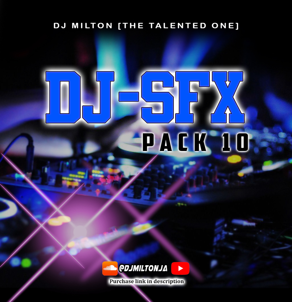 SOUND FX PACK 10 DJ MILTON