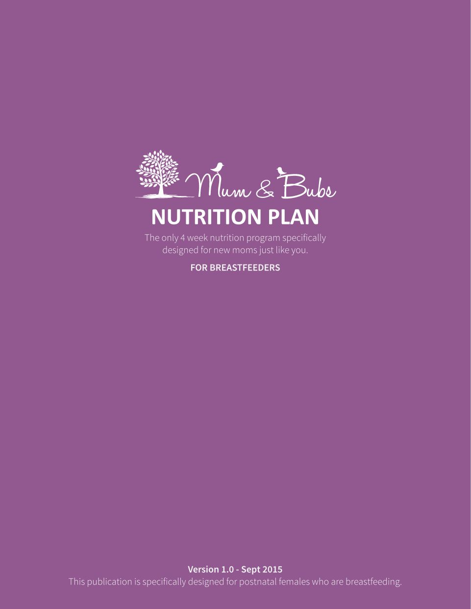 4 Week Nutrition Plan For Breastfeeders 