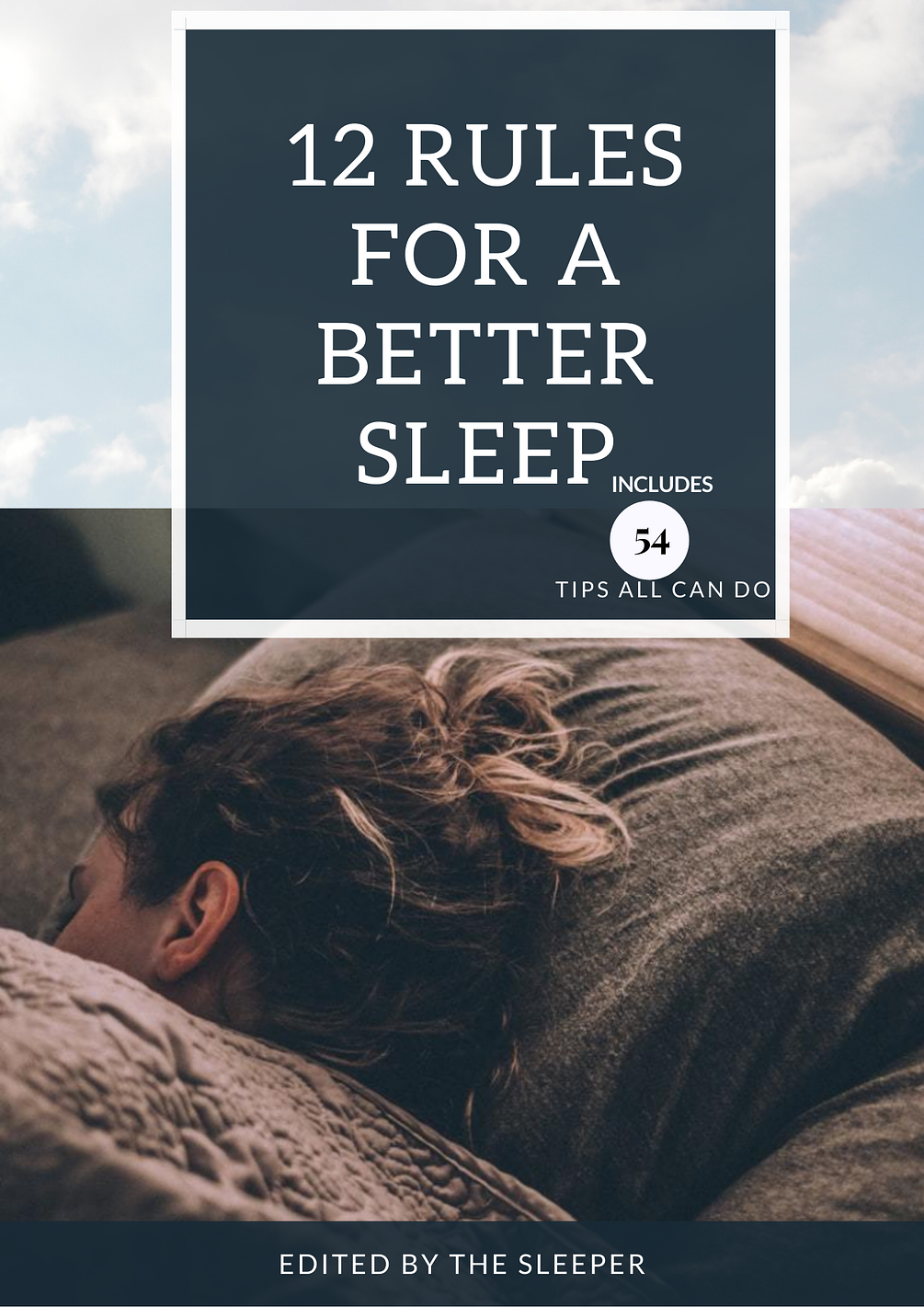 12 Rules For A Better Sleep
