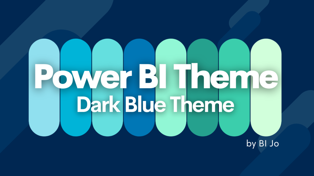 2 Power BI Themes Dark blue theme + a light blue version