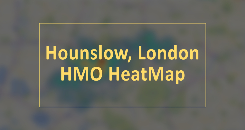 Hounslow, London HMO Heat Map