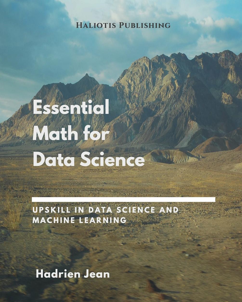 Essential math for data science the book