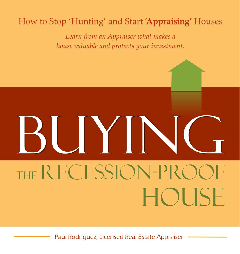 Buying The Recession Proof House Keys To Choosing The Right House