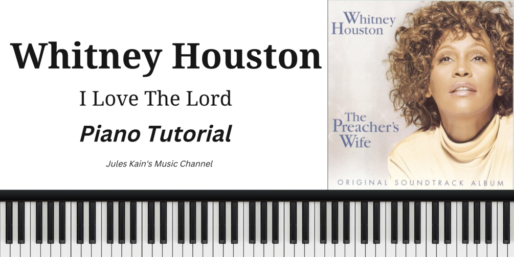 Whitney Houston I Love The Lord Piano Midi File