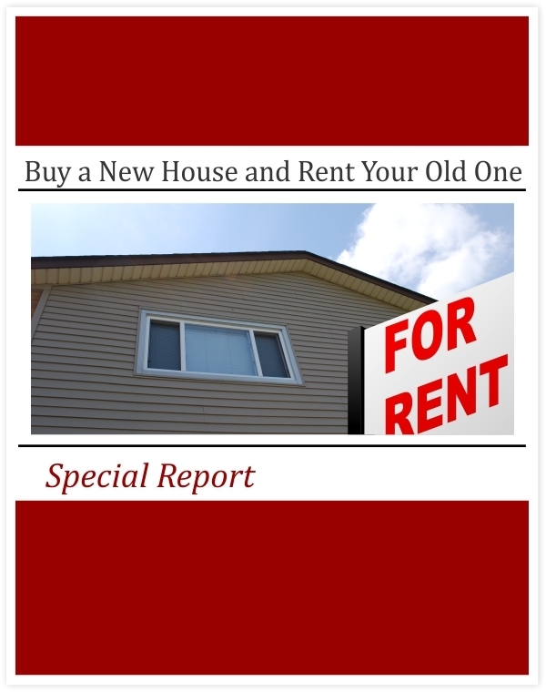 Rent Your House when You Buy New