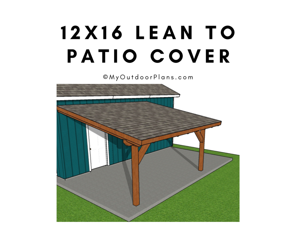 12x16 Lean to Patio Cover Plans