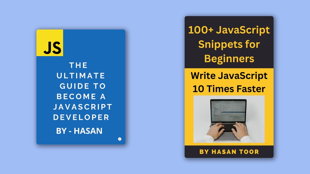 The Ultimate Guide to JavaScript with 100+ JavaScript Snippets