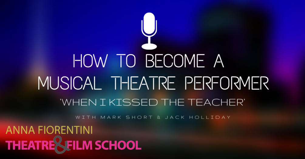 How to a Musical Theatre performer