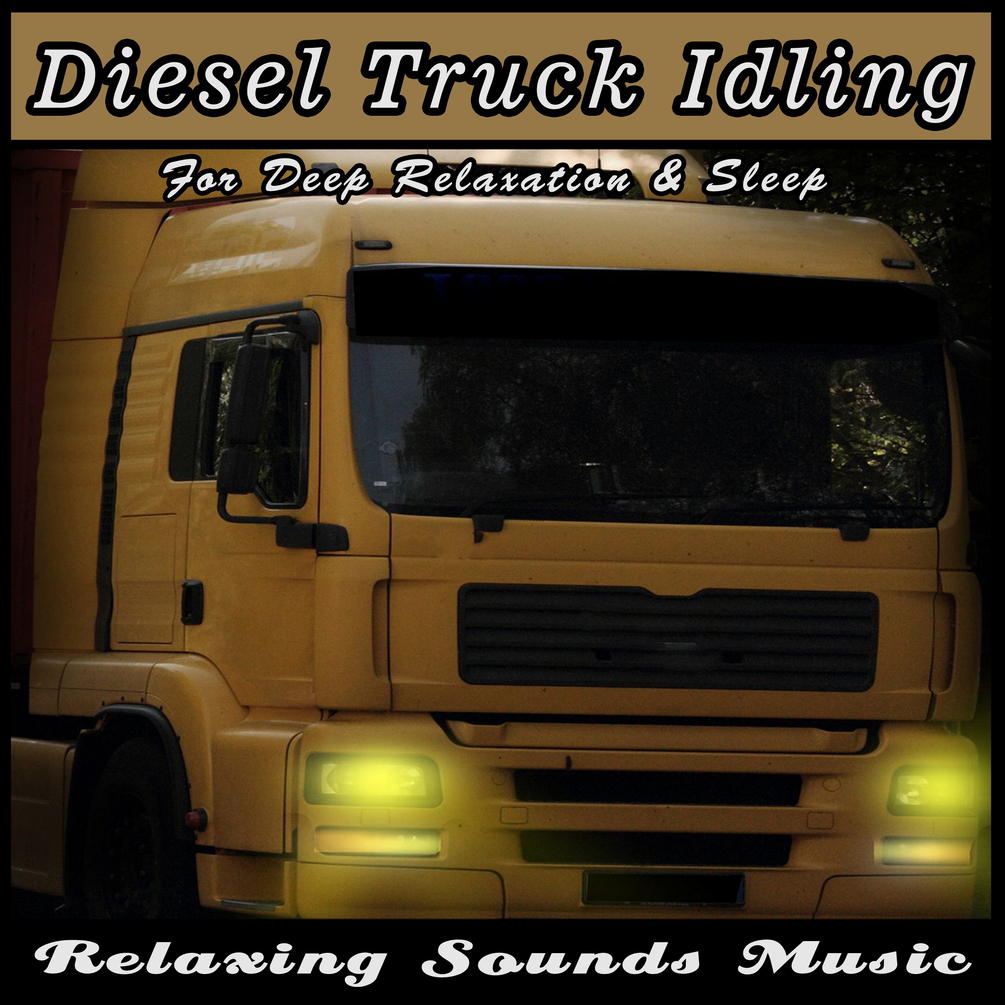 Diesel Truck Idling Sleep Sounds 90 Minutes