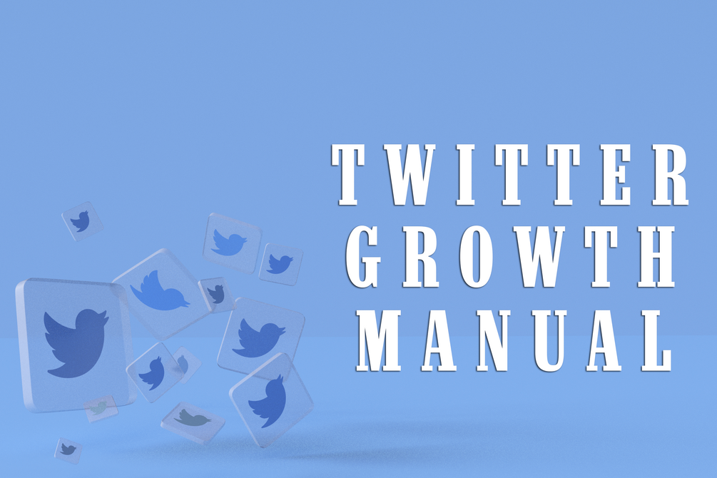 Twitter Growth Manual