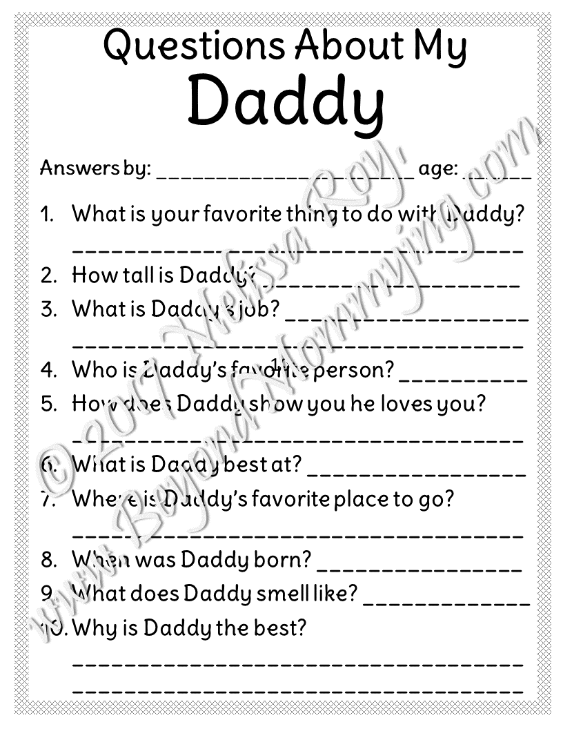Questions About My Daddy Father S Day Questions For Kids