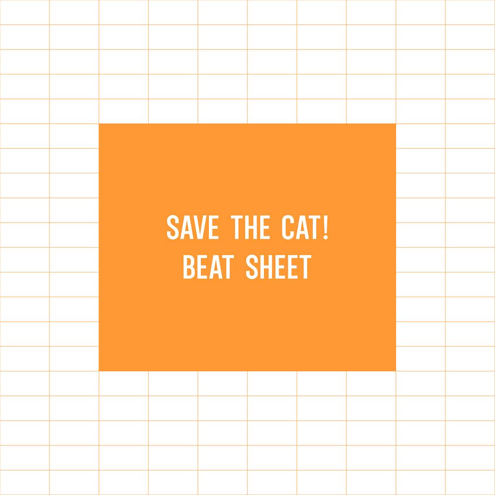 Save the Cat! Beat Sheet