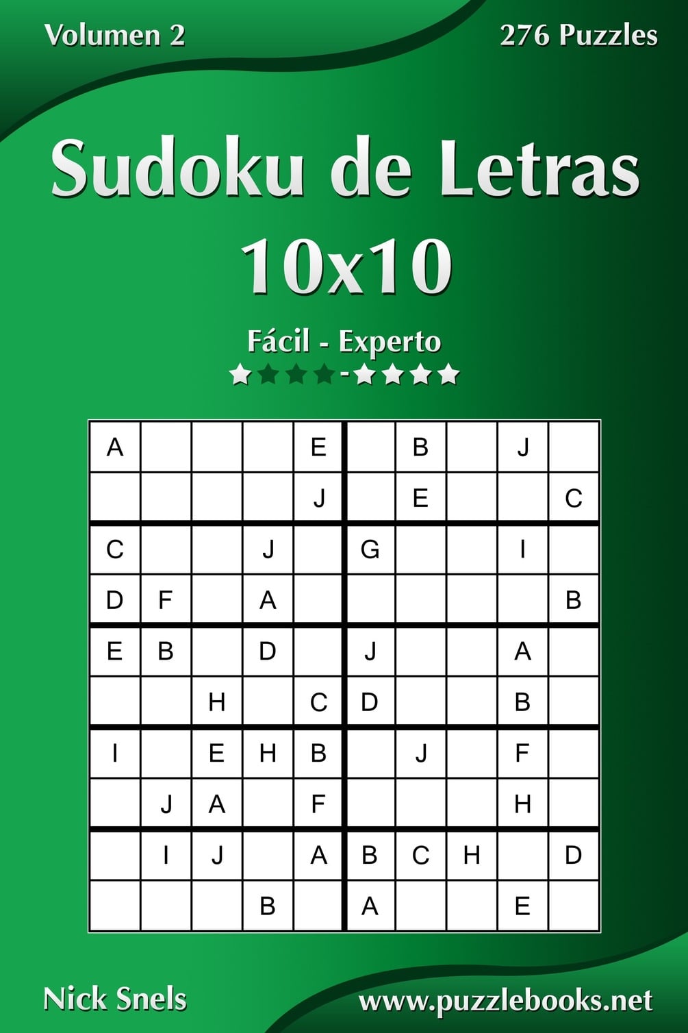Sudoku De Letras 10x10 De F cil A Experto Volumen 2 276 Puzzles