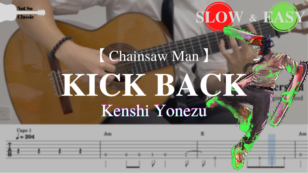 Chainsaw Man KICK BACK Kenshi Yonezu Guitar Tab