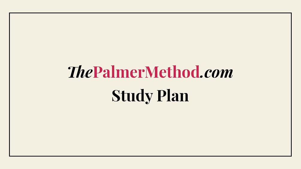 The Palmer Method Study Plan Video Course