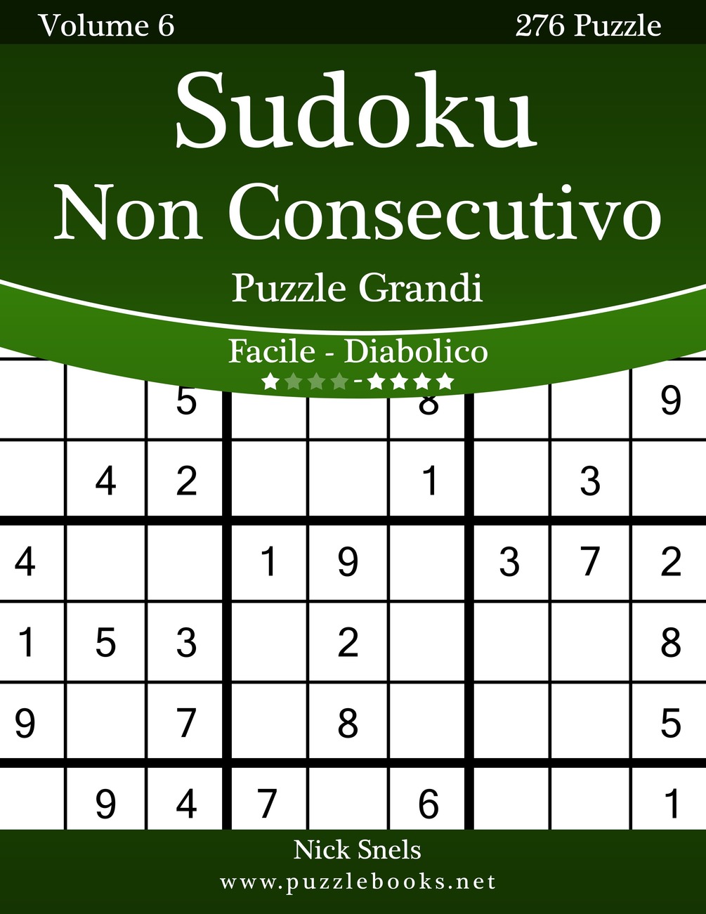 Sudoku Non Consecutivo Puzzle Grandi Da Facile A Diabolico Volume 6 