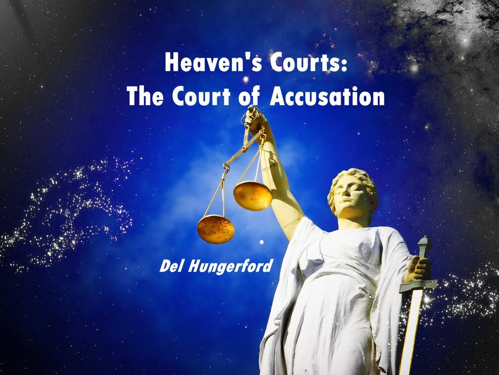 Heaven's Courts The Court of Accusation